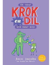 [BKSA-KIDS] Krok en Dil: Die suur sap