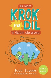 [BKSA-KIDS] Krok en Dil: 'n Gat in die grond