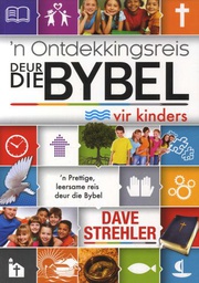 [CUM-KIDS] 'n Ontdekkingsreis deur die Bybel vir kinders