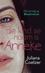 [MEMBK] Die Kind se Naam is Anneke